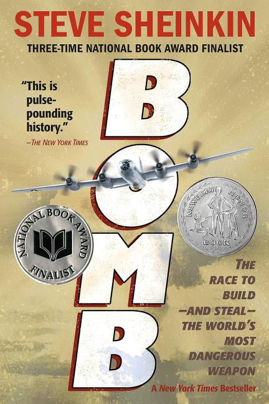 Bomb: The Race to Build--And Steal--The World's Most Dangerous Weapon ...