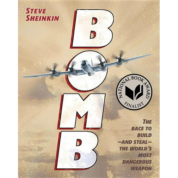 Bomb: The Race to Build-and Steal-the World's Most Dangerous Weapon