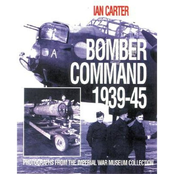 Pre-Owned Bomber Command 1939-1945 (Hardcover) 0711026998 9780711026995