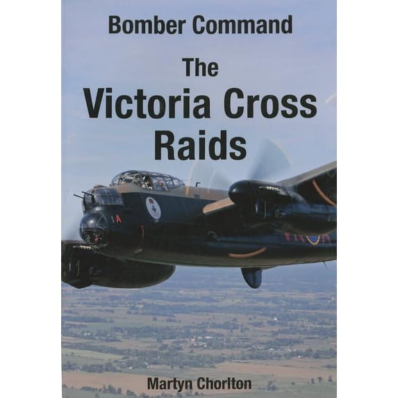 Bomber Command: The Victoria Cross Raids (Paperback)