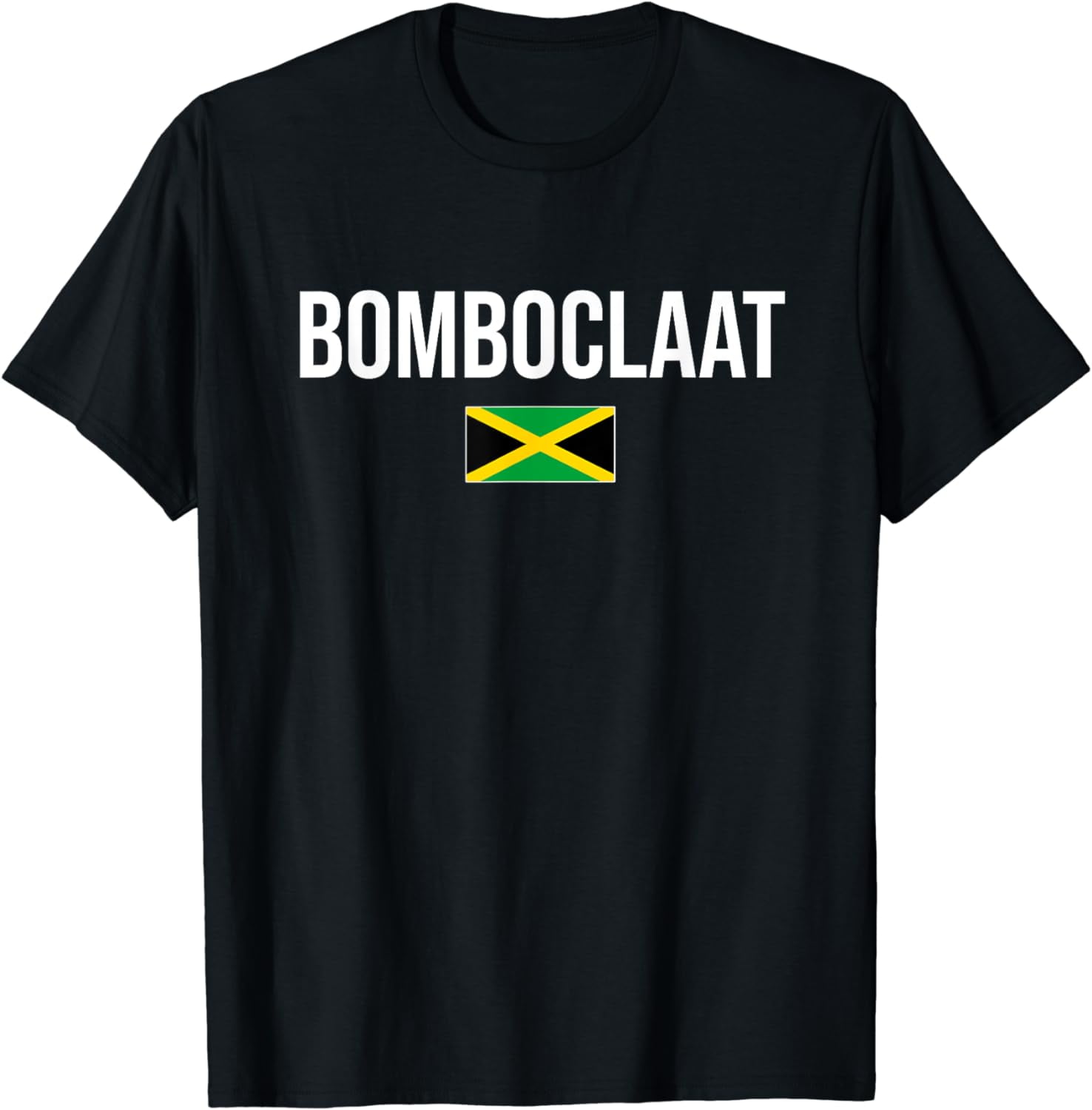 Bomboclaat Damn Jamaican Patois Jamaica TShirt