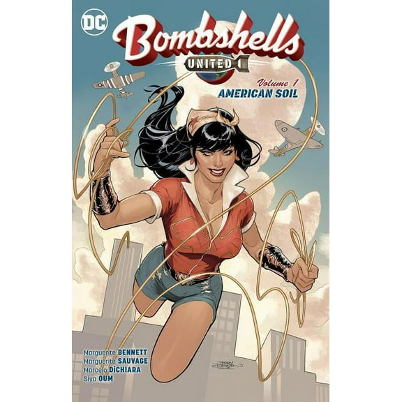 Bombshells: United Vol. 1: American Soil (Paperback)