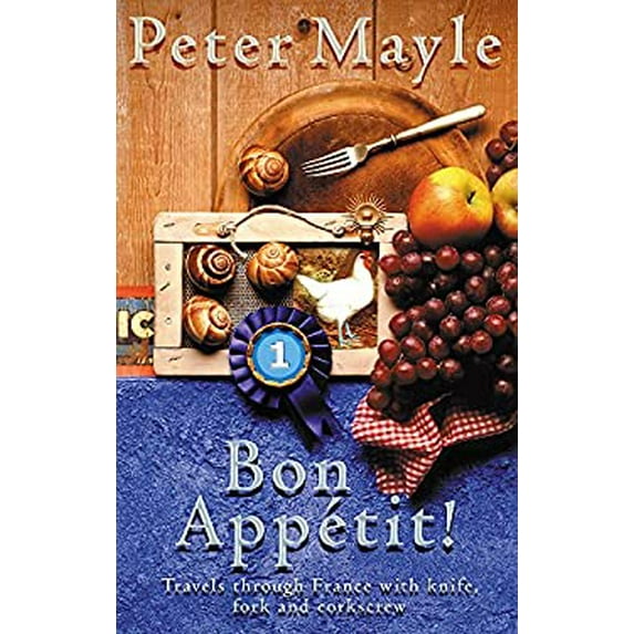 Pre-Owned Bon Appetit! Travels through France with Knife, Fork and Corkscrew Paperback