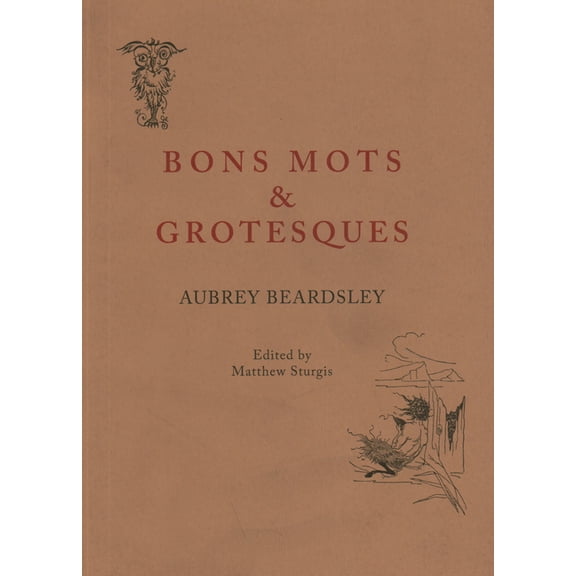 Bon Mots and Grotesques (Paperback)