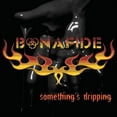 thumbnail image 1 of Bonafide - Somethings Dripping - Music & Performance - CD, 1 of 1