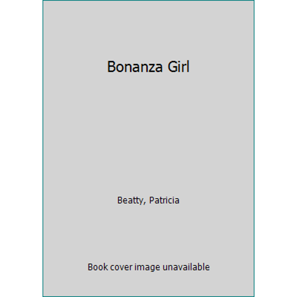 Pre-Owned Bonanza Girl (Paperback) 1887840346 9781887840347
