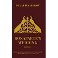 thumbnail image 1 of Bonaparte's Wedding, (Hardcover), 1 of 1