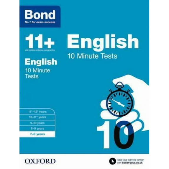 Bond 11+: English: 10 Minute Tests : 7-8 Years