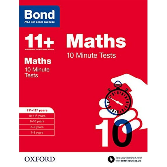 Bond 11+: Maths: 10 Minute Tests Sarah Lindsay,Bond 11+ (Paperback)