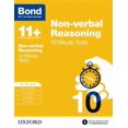 thumbnail image 1 of Bond 11+: Non-verbal Reasoning: 10 Minute Tests Alison Primrose,Bond 11+ (Paperback), 1 of 1