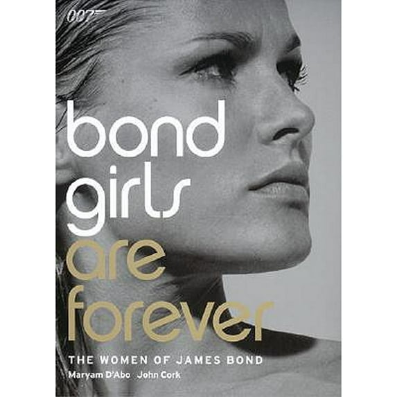 Pre-Owned Bond Girls are Forever : The Women of James Bond
