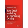 thumbnail image 1 of Bond Graph Modelling of Engineering Systems: Theory, Applications and Software Support, (Hardcover), 1 of 1