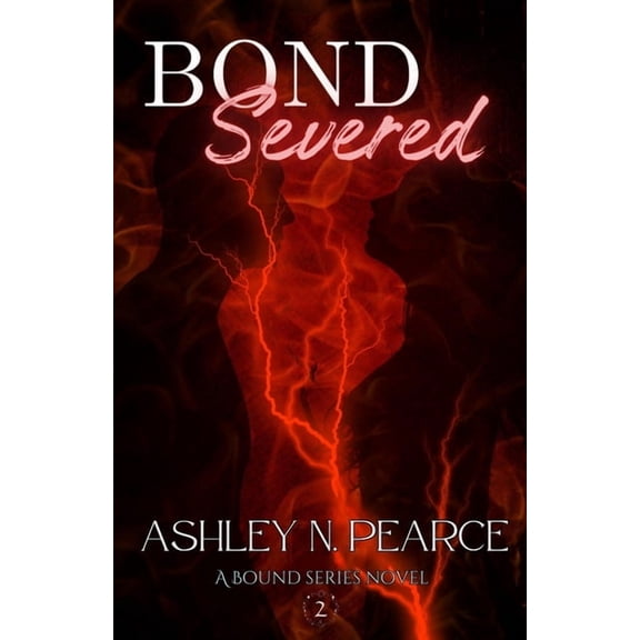 Bond Severed, (Paperback)