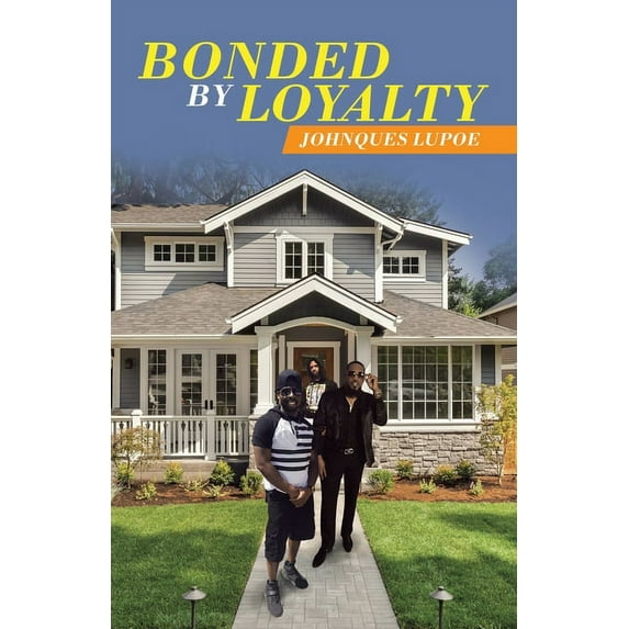 Bonded by Loyalty