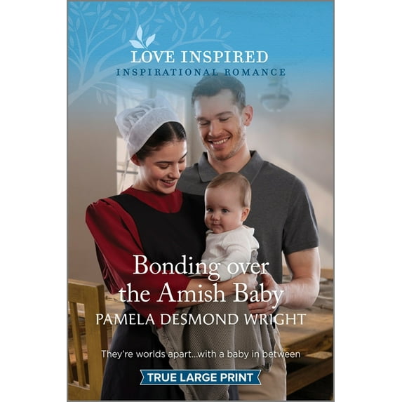 Bonding Over the Amish Baby: An Uplifting Inspirational Romance, (Paperback)