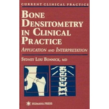 Pre-Owned Bone Densitometry in Clinical Practice (Current Clinical Practice) (Hardcover) 0896035131 9780896035133