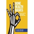 thumbnail image 1 of Bone Health Basics: Tips for Preventing and Managing Osteoporosis (Hardcover), 1 of 1