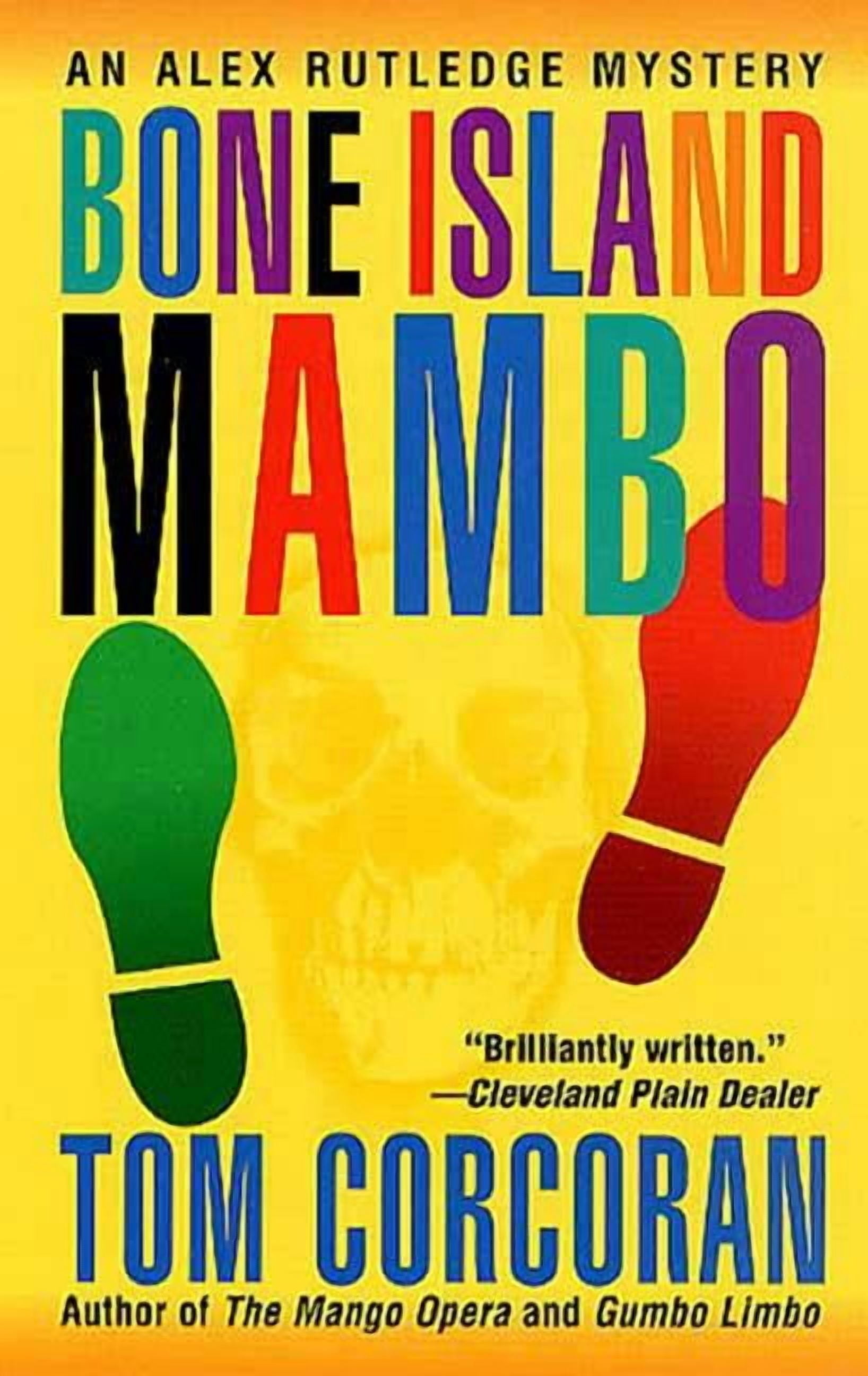 Alex Rutledge Mysteries: Bone Island Mambo : An Alex Rutledge Mystery ...