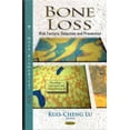thumbnail image 1 of Bone Loss : Risk Factors, Detection and Prevention, 1 of 1