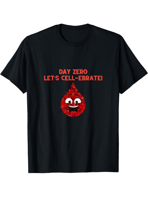 Bone Marrow Transplant Patient Day Zero Cancer Fighter Gear T-Shirt