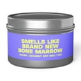 thumbnail image 1 of Bone Marrow Transplant Surgery Tin Candle Gifts Funny Home Office Decor, 1 of 6