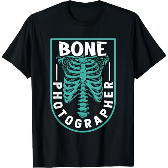 Bone Photographer - Funny Radiology Technician XRay T-Shirt