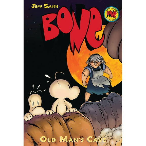 Bone Reissue Graphic Novels (Hardcover) Old Man's Cave: A Graphic Novel (Bone #6): Volume 6, Book 06, (Hardcover)