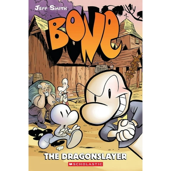Bone Reissue Graphic Novels (Hardcover) The Dragonslayer: A Graphic Novel (Bone #4): Volume 4, (Paperback)