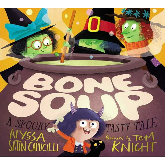 Bone Soup: A Spooky, Tasty Tale (Hardcover)