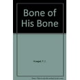 thumbnail image 1 of Pre-Owned Bone of His Bone (Paperback) 0310263212 9780310263210, 1 of 1
