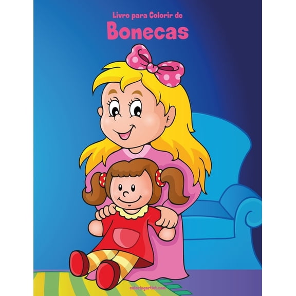 Bonecas Livro para Colorir de Bonecas, Book 1, (Paperback)