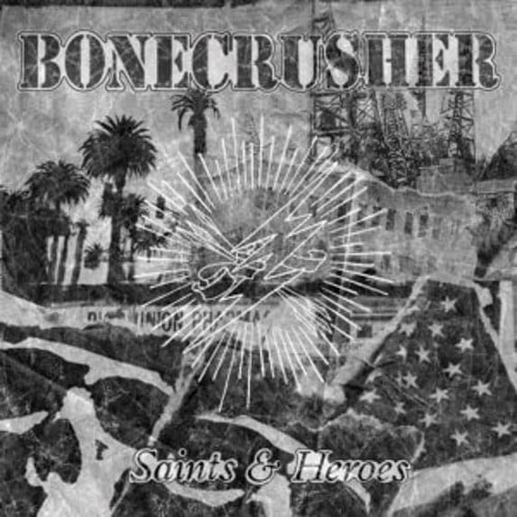 Bonecrusher - Saints & Heroes - Music & Performance - CD