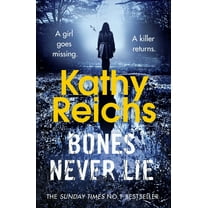 Pre-Owned Bones Never Lie: (Temperance Brennan 17) (Paperback) 0099558076 9780099558071