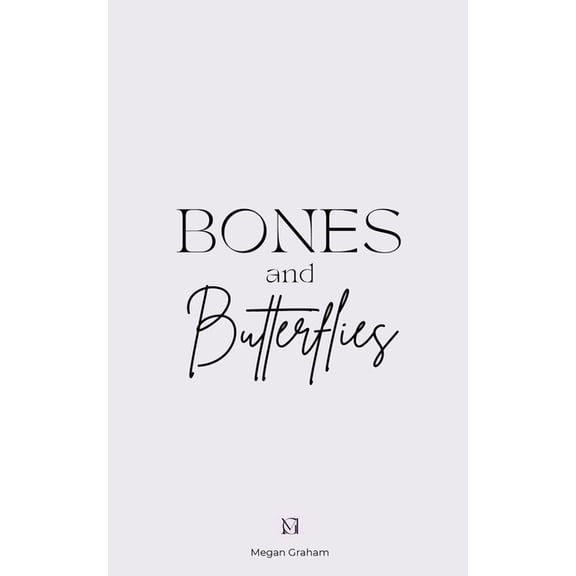 Bones and Butterflies, (Paperback)