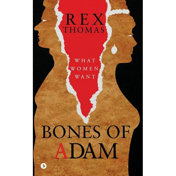 Bones of Adam : What Women Want (Paperback)