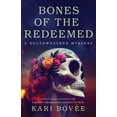 thumbnail image 1 of Bones of the Redeemed, (Paperback), 1 of 1