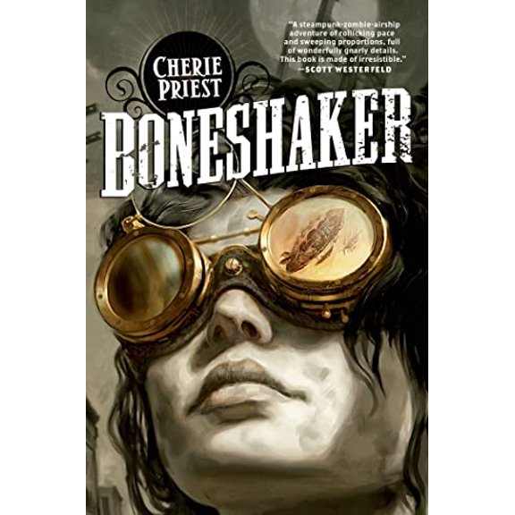 Pre-Owned Boneshaker: A Novel of the Clockwork Century (Paperback) 0765318415 9780765318411