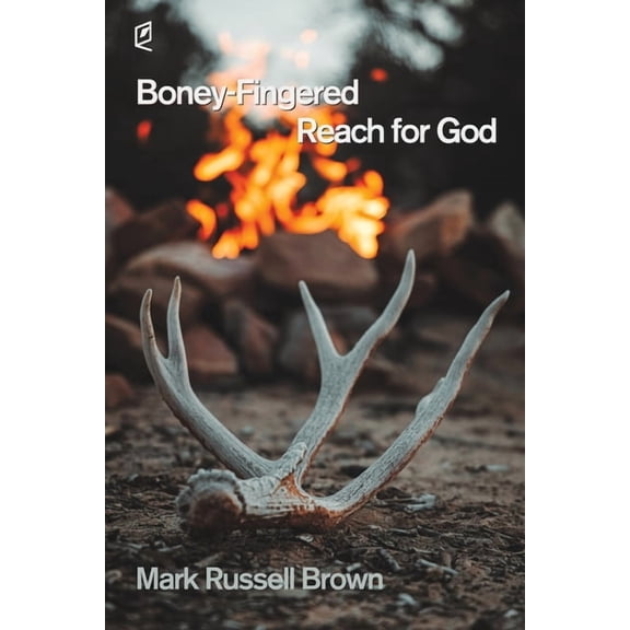 Boney-Fingered Reach for God, (Paperback)