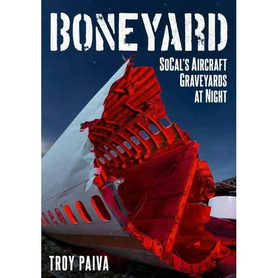 So-Cal's Aircraft Boneyard, (Paperback)