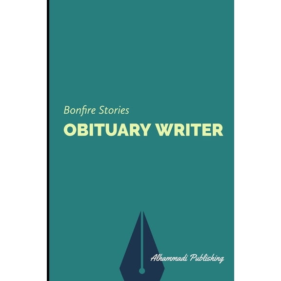 Bonfire Stories: Obituary Writer (Paperback)