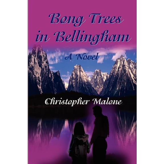 Bong Trees in Bellingham, (Paperback)