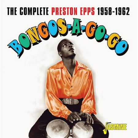 Bongos-A-Go-Go: Complete Preston Epps 1958-1962 (CD)