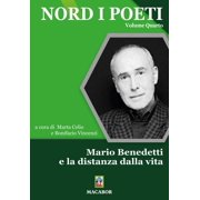 Bonifacio Vincenzi,Marta Nord i poeti. Mario Benedetti e la distanza dalla vita V Paperback