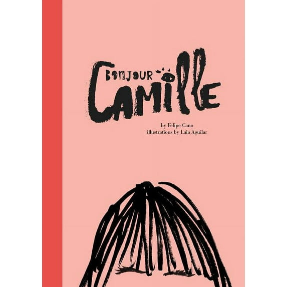 Bonjour Camille (Hardcover)