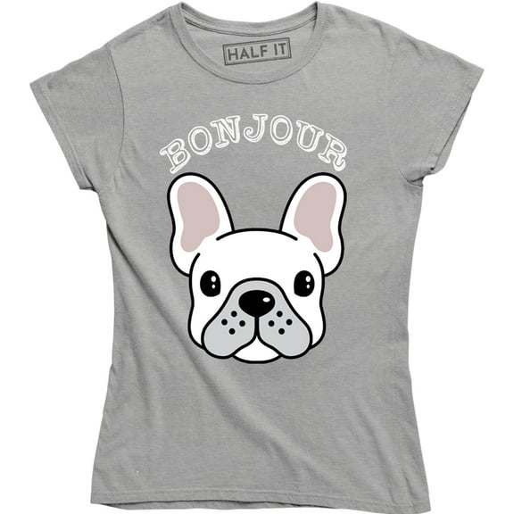 Bonjour Frenchie WOMENS TSHIRT birthday french bulldog puppy cute funny gift T-Shirt