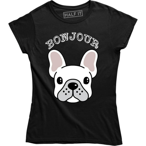 Bonjour Frenchie WOMENS TSHIRT birthday french bulldog puppy cute funny gift T-Shirt