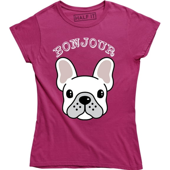 Bonjour Frenchie WOMENS TSHIRT birthday french bulldog puppy cute funny gift T-Shirt