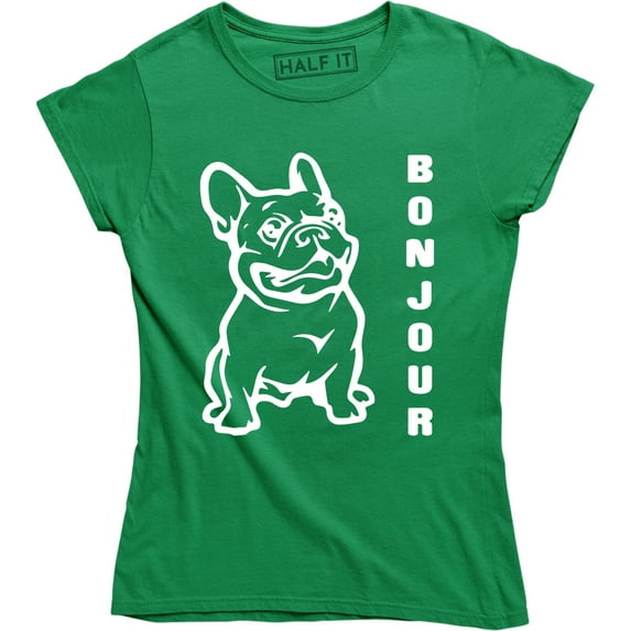 Bonjour Frenchie WOMENS birthday french bulldog puppy cute funny gift T-Shirt