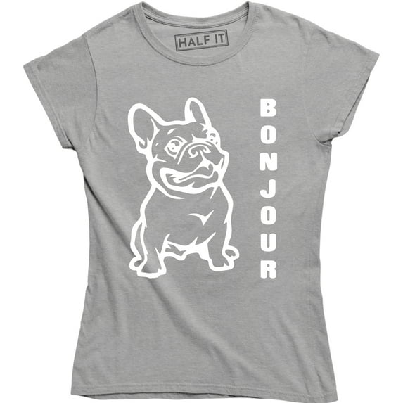 Bonjour Frenchie WOMENS birthday french bulldog puppy cute funny gift T-Shirt