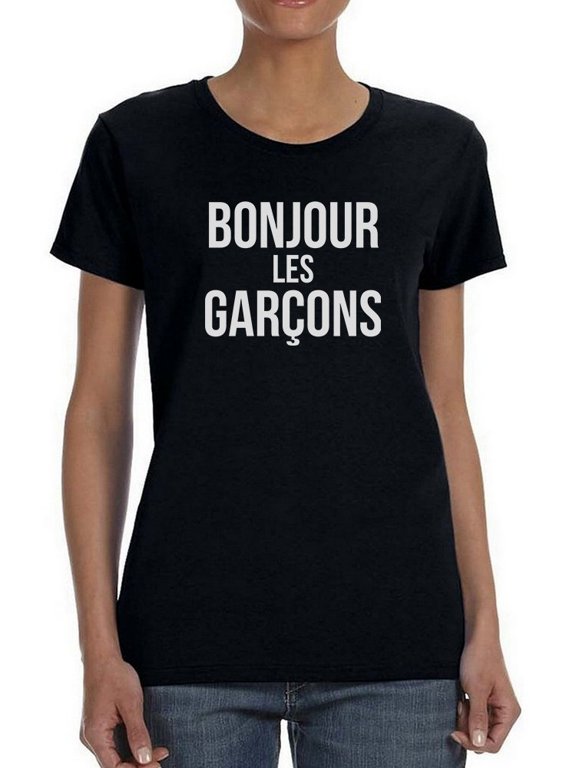 "Bonjour Les Garcons" Cool And Trendy French Quote Women Black T-Shirt, Female x-Large